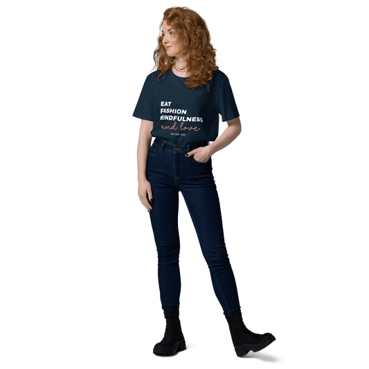 Eat, Fashion Mindfulness and Love Unisex organic cotton t-shirt - unisex t-shirt